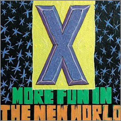 X More Fun In The New World - vinyl LP